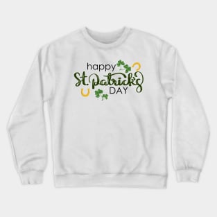 Happy st patrick day Crewneck Sweatshirt